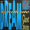 CD - The Dream Syndicate - Ghost Stories