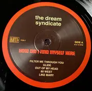 LP - The Dream Syndicate - How Did I Find Myself Here?