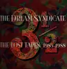 LP - The Dream Syndicate - 3½: The Lost Tapes: 1985-1988 - 1st Original