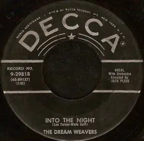 The Dream Weavers - Into The Night
