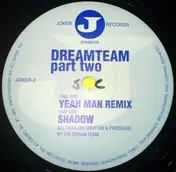 The Dream Team - Part Two