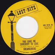 The Dreamlovers - You Gave Me Somebody To Love / Doin' Things Together With You