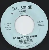 Dreams - Do What You Wanna
