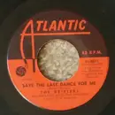 7inch Vinyl Single - The Drifters & Ben E. King - Save The Last Dance For Me / Nobody But Me