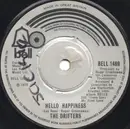 7inch Vinyl Single - The Drifters - Hello Happiness