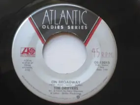 The Drifters - On Broadway / I've Got Sand In My Shoes