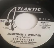 The Drifters - Sometimes I Wonder