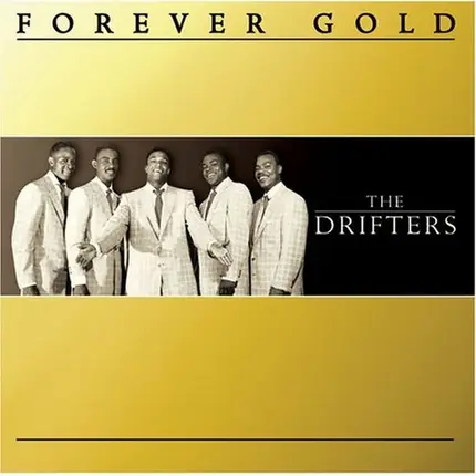The Drifters - The Drifters - Forever Gold