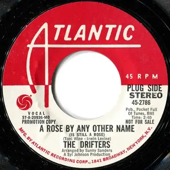 The Drifters - A Rose By Any Other Name