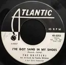 7inch Vinyl Single - The Drifters - I've Got Sand In My Shoes
