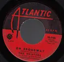 7inch Vinyl Single - The Drifters - On Broadway / Let The Music Play