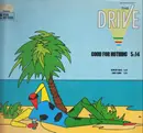12inch Vinyl Single - The Drive - Good For Nothing