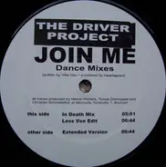 The Driver Project - Join Me (Dance Mixes)