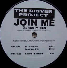 Driver Project - Join Me (Dance Mixes)