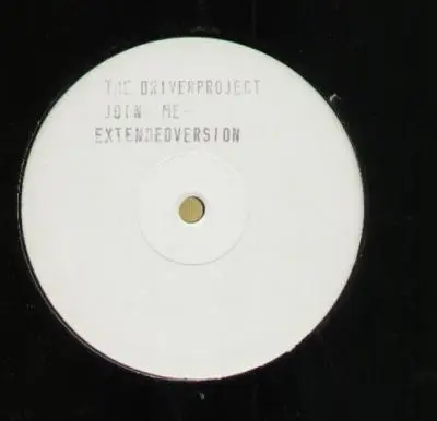The Driver Project - Join Me (Extended Version)