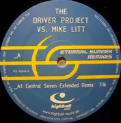 12inch Vinyl Single - The Driver Project vs. Mike Litt - Eternal Summer (Remixes)