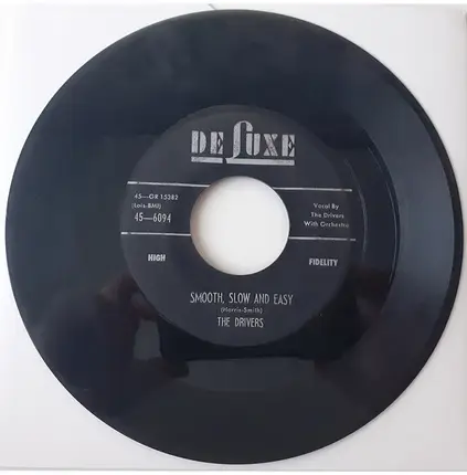 The Drivers - Smooth, Slow And Easy / Women