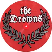 12inch Vinyl Single - The Drowns - Hold Fast Demons - Picture Disc