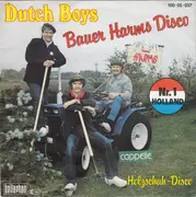 7inch Vinyl Single - The Dutch Boys - Bauer Harms Disco
