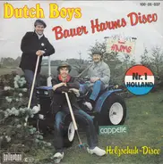 The Dutch Boys - Bauer Harms Disco