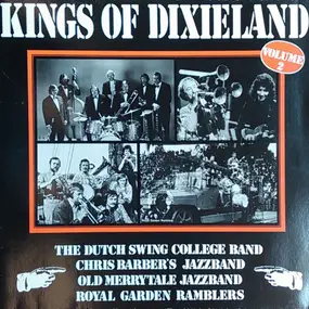 Dutch Swing College Band - Kings Of Dixieland · Volume 2