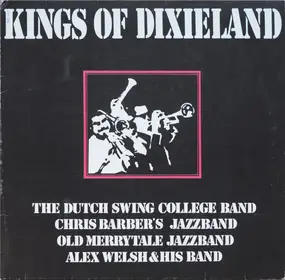 Dutch Swing College Band - Kings Of Dixieland
