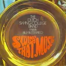 LP - The Dutch Swing College Band Meets Billy Butterfield - Swing That Music