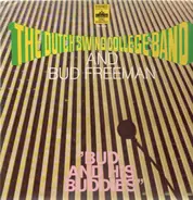 The Dutch Swing College Band And Bud Freeman - Bud And His Buddies