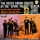 LP - The Dutch Swing College Band - Dutch Swing College At The 'Sport Palast', Berlin