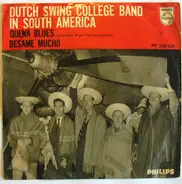 The Dutch Swing College Band - Dutch Swing College Band In South America