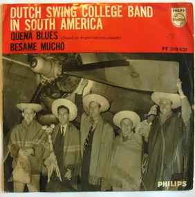 Dutch Swing College Band - Dutch Swing College Band In South America