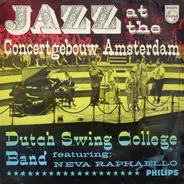 The Dutch Swing College Band Featuring Neva Raphaello - Jazz At The Concertgebouw