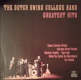 Dutch Swing College Band - Greatest Hits