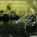 7inch Vinyl Single - The Dutch Swing College Band - Jazz At The Seaport No. 2