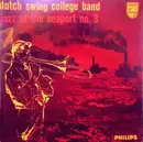 7inch Vinyl Single - The Dutch Swing College Band - Jazz At The Seaport No. 3