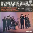 LP - The Dutch Swing College Band - Dutch Swing College At The 'Sport Palast', Berlin