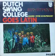 LP - The Dutch Swing College Band - Goes Latin