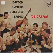The Dutch Swing College Band - Ice Cream
