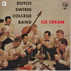 Dutch Swing College Band - Ice Cream