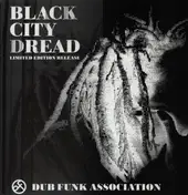 The Dub Funk Association - Black City Dread