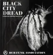 The Dub Funk Association - Black City Dread