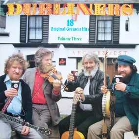 The Dubliners - 18 Original Greatest Hits Volume Three