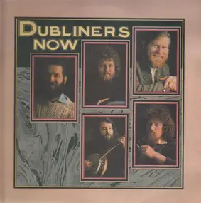The Dubliners - Now