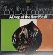 The Dubliners - A Drop of the Hard Stuff