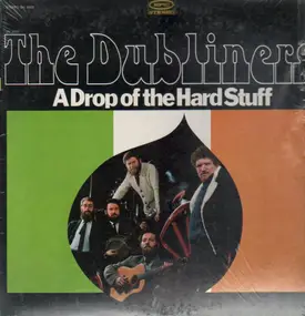 The Dubliners - A Drop of the Hard Stuff