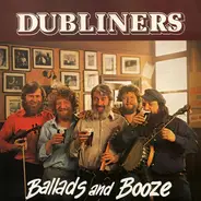 The Dubliners - Ballads And Booze
