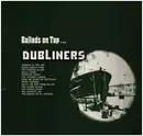 LP - The Dubliners - Ballads On Tap...