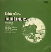 The Dubliners - Ballads On Tap