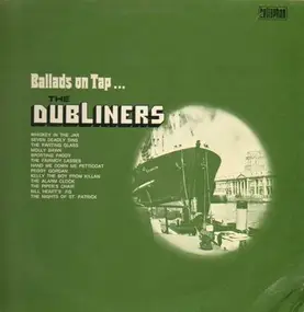 The Dubliners - Ballads On Tap