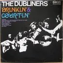 LP - The Dubliners - Drinkin' & Courtin'